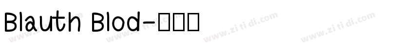 Blauth Blod字体转换